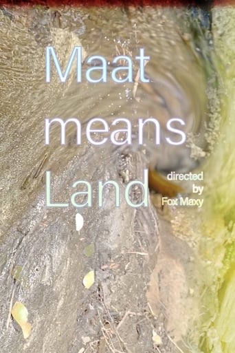 Maat Means Land