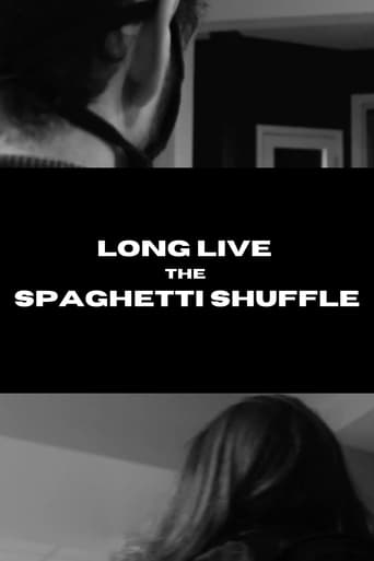 Long Live the Spaghetti Shuffle