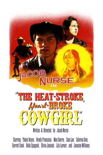 Watch The Heat-Stroke, Heart-Broke Cowgirl
