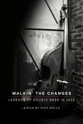 Walking the Changes - Legends of Double Bass in Jazz