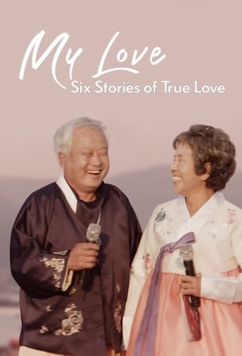 Watch My Love: Six Stories of True Love