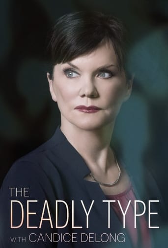 Watch The Deadly Type With Candice DeLong