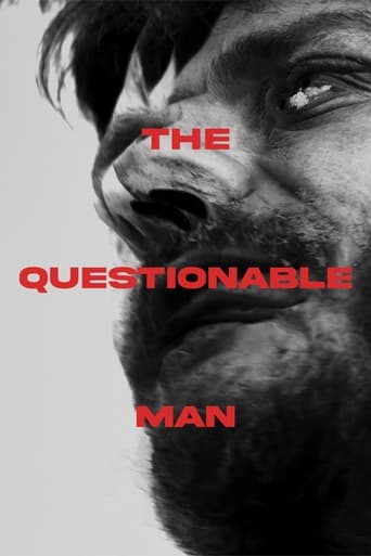 Watch The Questionable Man