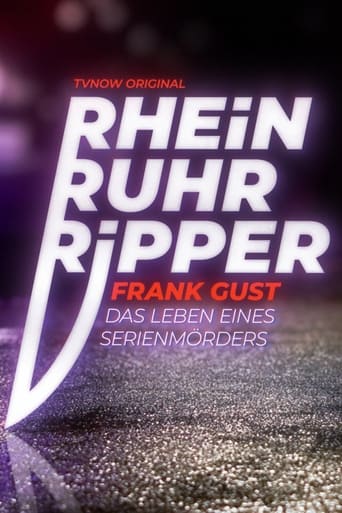 Der Rhein-Ruhr-Ripper Frank Gust