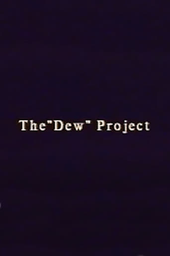 Watch The “Dew” Project