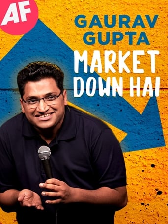 Watch Gaurav Gupta: Market Down Hai