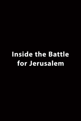 Inside the Battle for Jerusalem