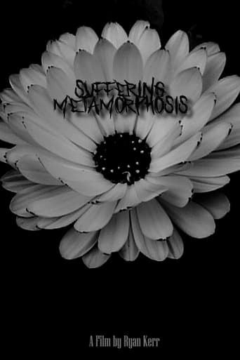 Suffering Metamorphosis