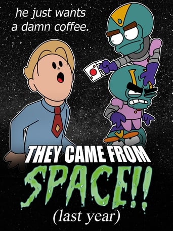 Watch They Came From Space!! (last year)