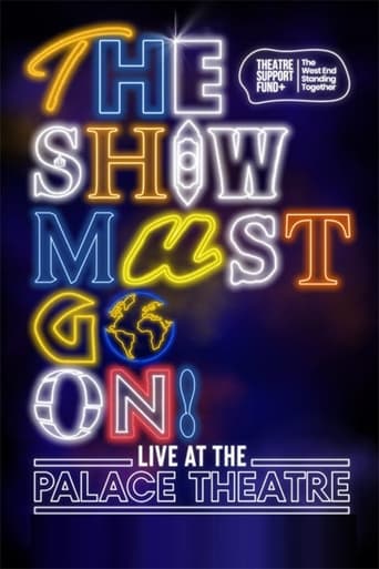 Watch The Show Must Go On! - Live at the Palace Theatre