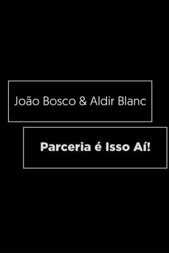 João Bosco e Aldir Blanc - Parceria é Isso Aí!