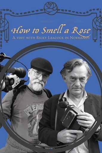 Watch How To Smell A Rose: A Visit with Ricky Leacock at his Farm in Normandy