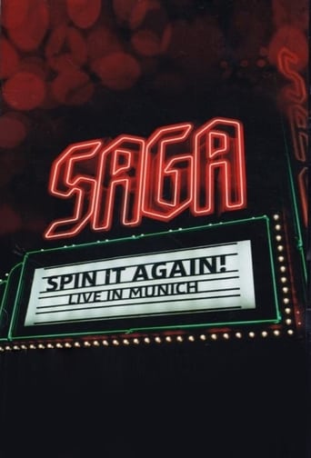 Watch Saga: Spin It Again! - Live In Munich
