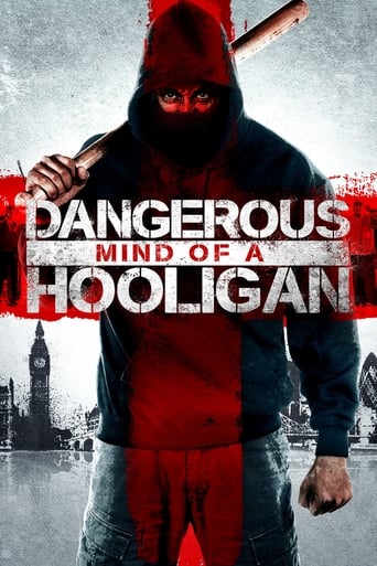 Watch Dangerous Mind of a Hooligan