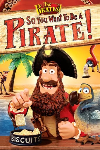 Watch So You Want To Be A Pirate!