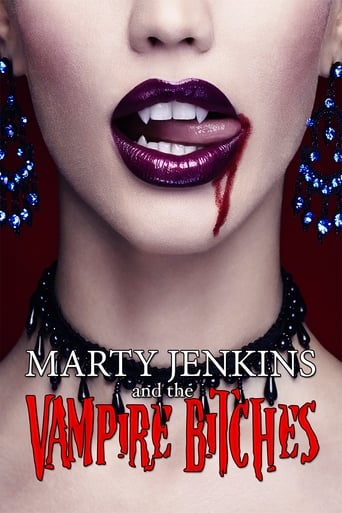 Watch Marty Jenkins and the Vampire Bitches