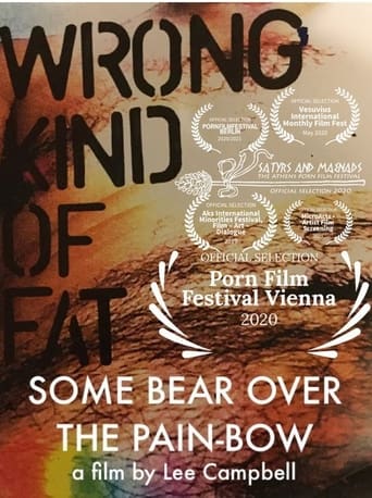 Wrong Kind of Fat: Some Bear over the Pain-Bow