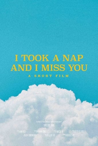 Watch I Took a Nap and I Miss You