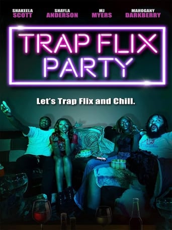 Watch Trap Flix Party