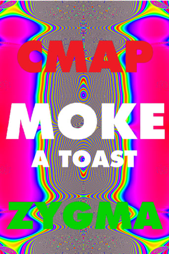 MOKE: Or The Toast