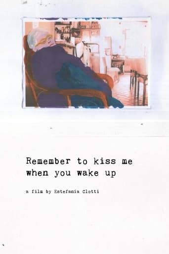 Remember to Kiss Me When You Wake Up