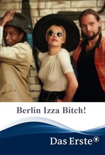 Berlin Izza Bitch!