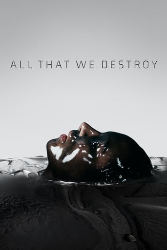 Watch All That We Destroy