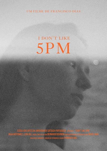 I Don't Like 5PM