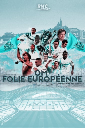 OM, Folie Européenne