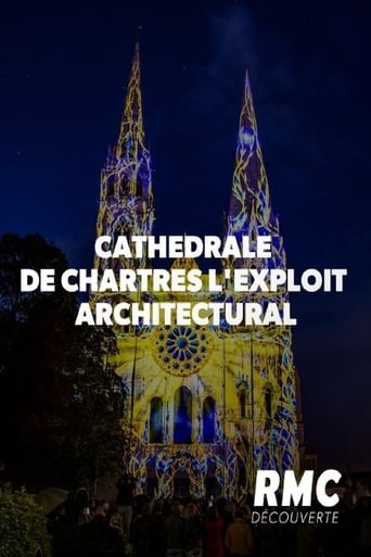 Cathédrale de Chartres - L'exploit architectural