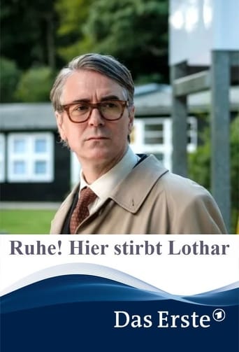 Ruhe! Hier stirbt Lothar