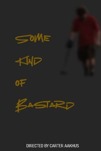 Some Kind of Bastard