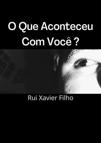 O Que Aconteceu Com Você ?