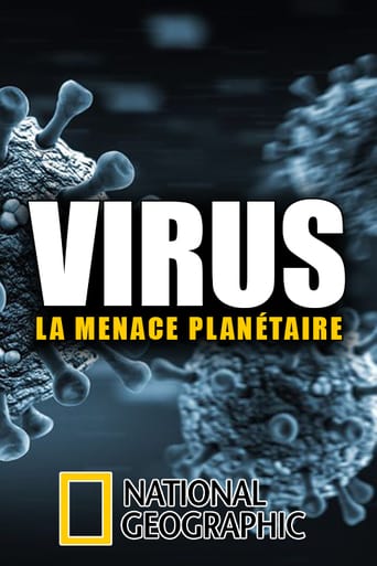 Virus, la menace planétaire