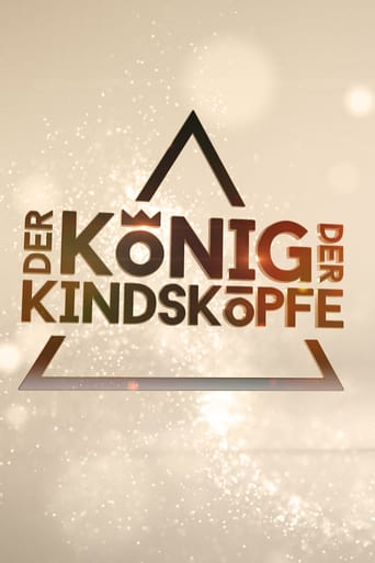 Der König der Kindsköpfe