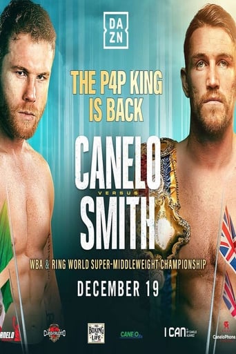 Boxing: Canelo Alvarez Vs Callum Smith