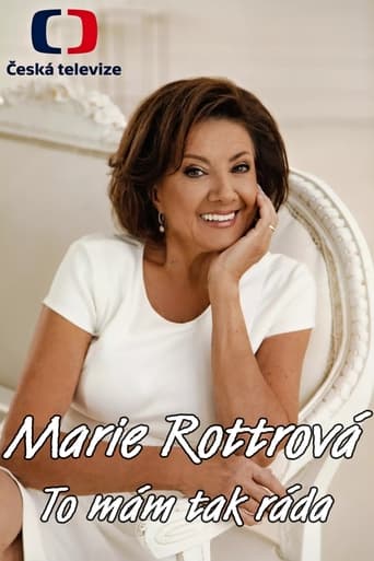 Marie Rottrová: To mám tak ráda