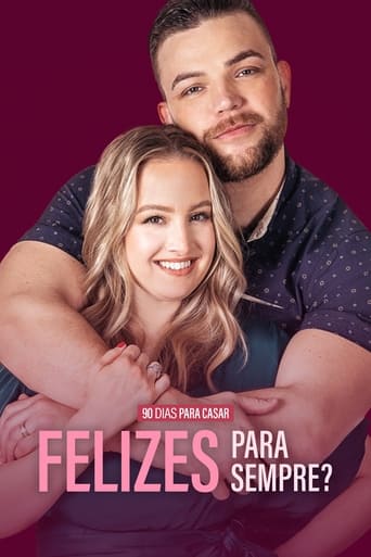 90 Dias Para Casar: Felizes Para Sempre?