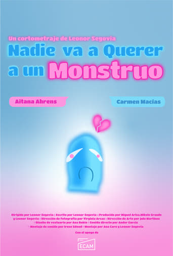 Nadie va a Querer a un Monstruo