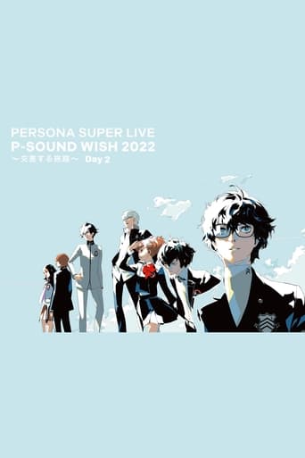 PERSONA SUPER LIVE P-SOUND WISH 2022 ~交差する旅路~ Day 2