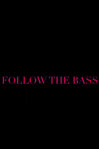 Follow the Bass