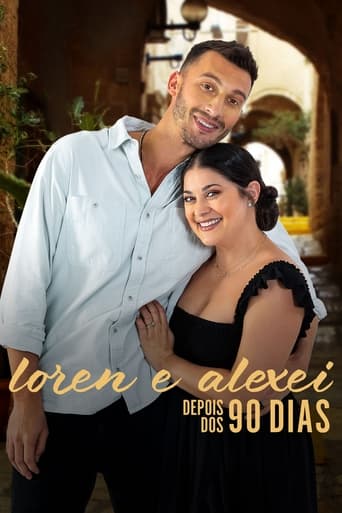 Loren e Alexei: Depois dos 90 dias
