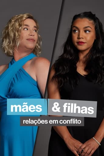 Mães & Filhas: Relações em Conflito