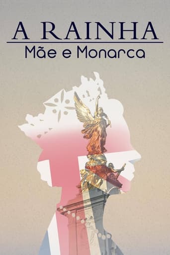 A Rainha: Mãe e Monarca