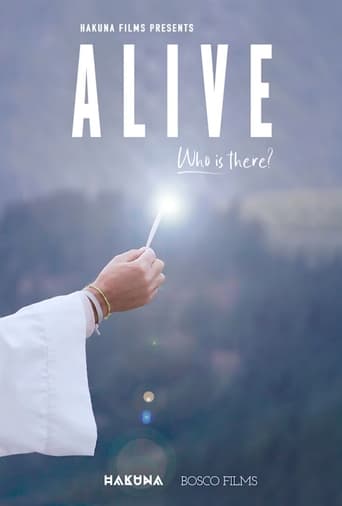 ALIVE: WHO IS THERE?