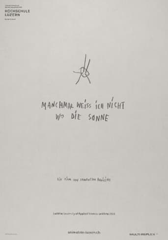 Manchmal weiss ich nicht wo die Sonne