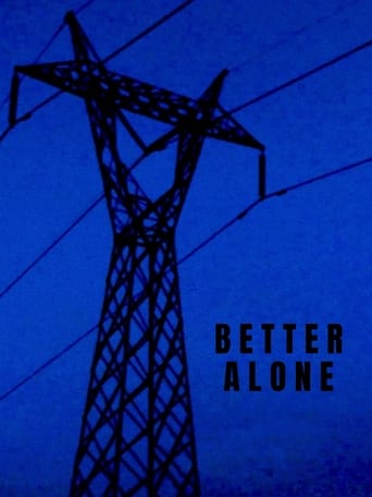 Better Alone