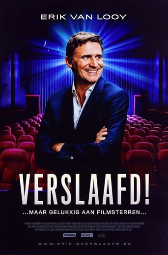 Erik Van Looy: Verslaafd!
