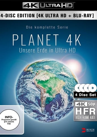 Planet 4K - Unsere Erde in Ultra HD