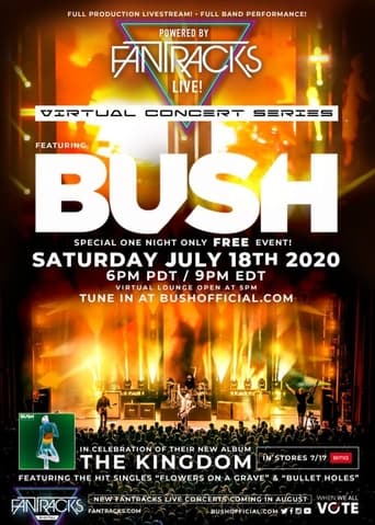 BUSH Virtual Live Experience